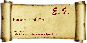 Ebner Irén névjegykártya